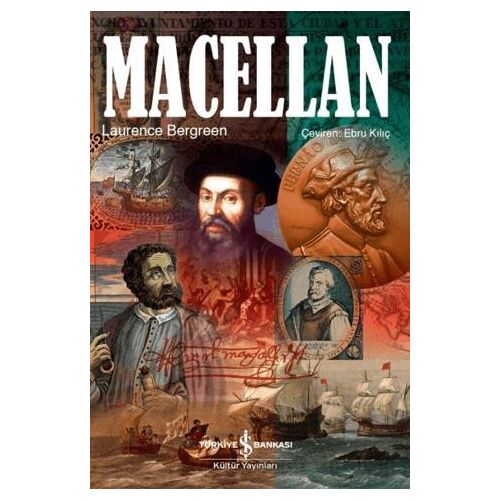 Macellan - Laurence Bergreen - İş Bankası Kültür Yayınları