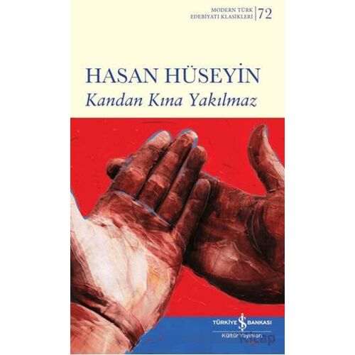 Kandan Kına Yakılmaz - Hasan Hüseyin - İş Bankası Kültür Yayınları
