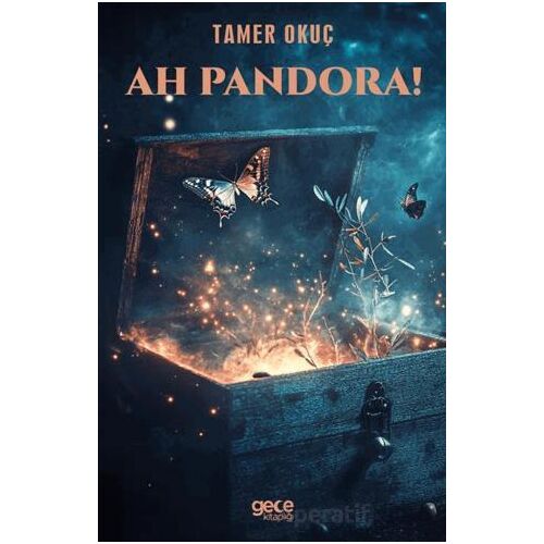 Ah Pandora! - Tamer Okuç - Gece Kitaplığı