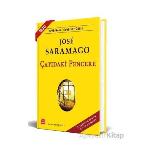 Çatıdaki Pencere - Jose Saramago - Kırmızı Kedi Yayınevi