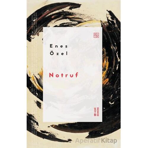 Notruf - Enes Özel - Ketebe Yayınları