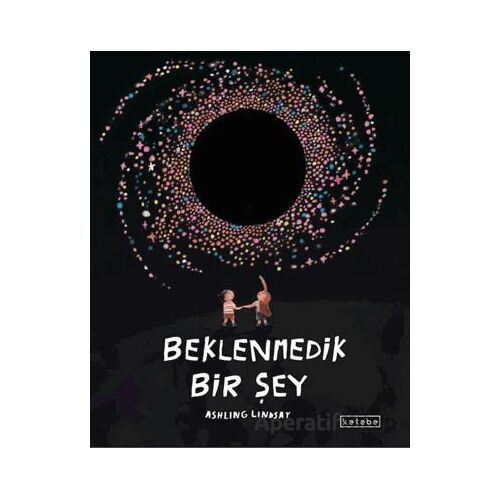 Beklenmedik Bir Şey - Ashling Lindsay - Ketebe Çocuk