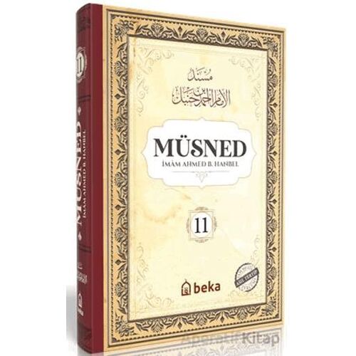 Müsned (11. Cilt - Arapça Metinli) - İmam Ahmed B. Hanbel - Beka Yayınları