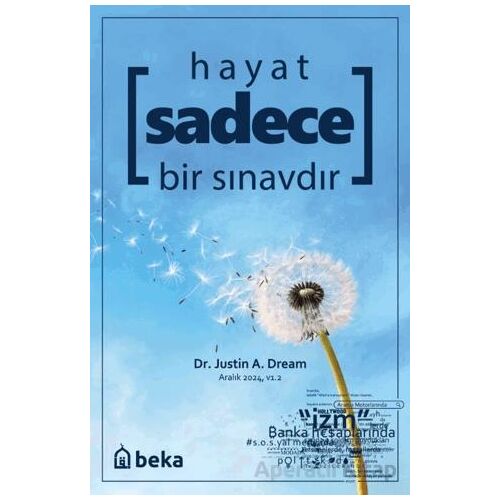 Hayat Sadece Bir Sınavdır - Justin A. Dream - Beka Yayınları