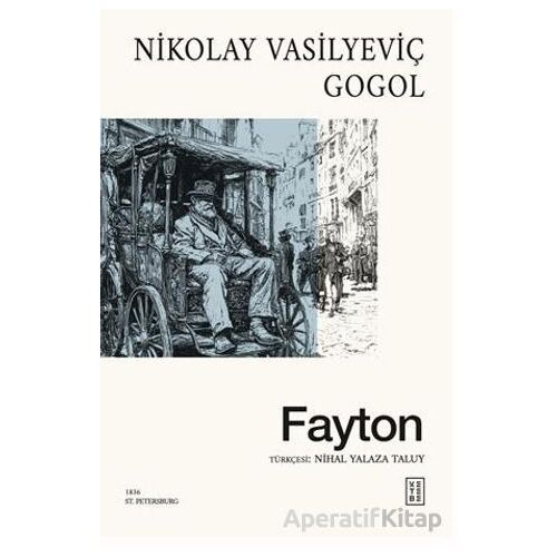 Fayton - Nikolay Vasilyeviç Gogol - Ketebe Yayınları