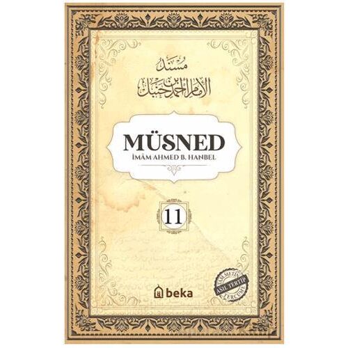 Müsned (11. Cilt - Arapça Metinsiz) - İmam Ahmed B. Hanbel - Beka Yayınları