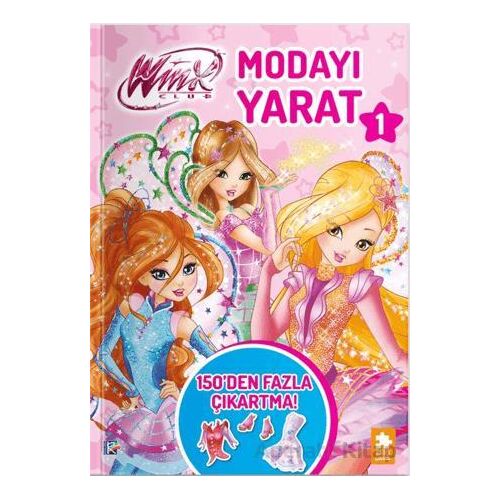 Winx Club – Modayı Yarat 1 - Kolektif - Eksik Parça Yayınları
