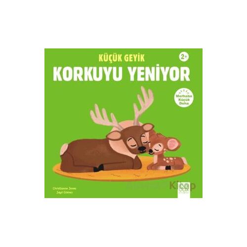 Küçük Geyik Korkuyu Yeniyor - Christianne Jones - 1001 Çiçek Kitaplar