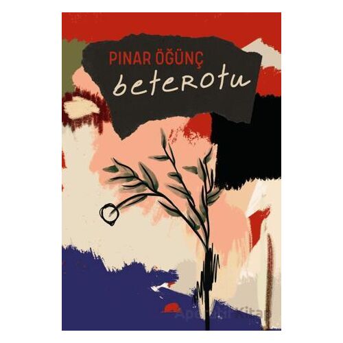 Beterotu - Pınar Öğünç - Kolektif Kitap