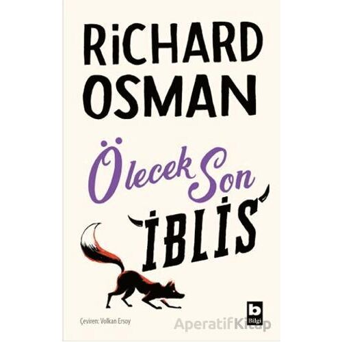 Ölecek Son İblis - Richard Osman - Bilgi Yayınevi