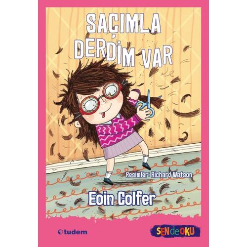 Saçımla Derdim Var - Sen de Oku - Eoin Colfer - Tudem Yayınları