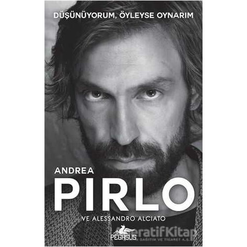 Düşünüyorum, Öyleyse Oynarım - Andrea Pirlo - Pegasus Yayınları