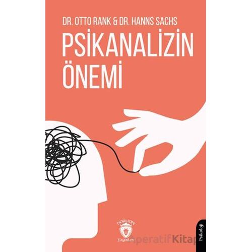 Psikanalizin Önemi - Otto Rank - Dorlion Yayınları