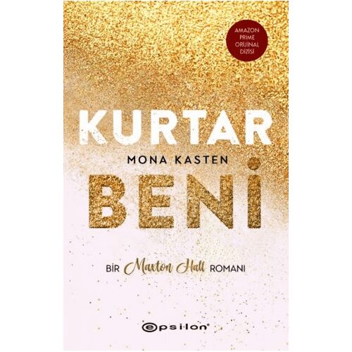 Kurtar Beni - Mona Kasten - Epsilon Yayınevi