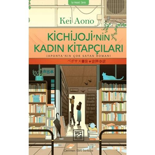 Kichijojinin Kadın Kitapçıları - Kei Aono - Athica Yayınları