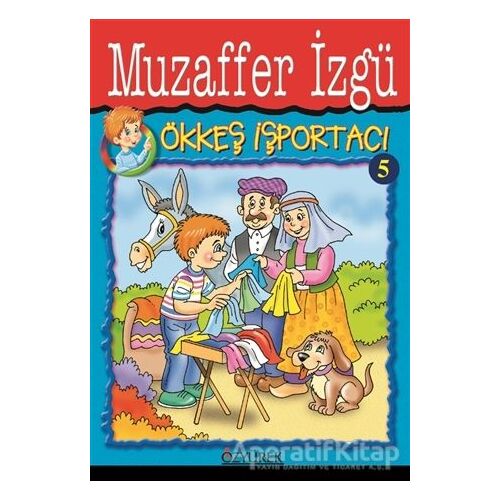 Ökkeş İşportacı 5 - Muzaffer İzgü - Özyürek Yayınları