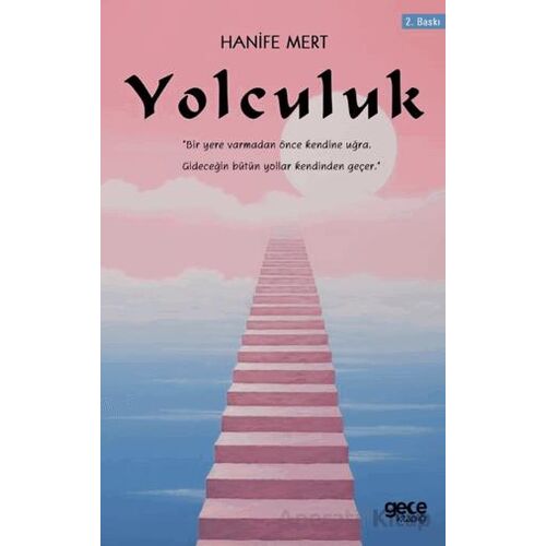 Yolculuk - Hanife Mert - Gece Kitaplığı