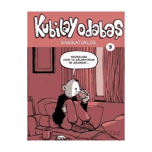 Kubilay Odabaş Karikatürler 3 - Kubilay Odabaş - Komikşeyler Yayıncılık
