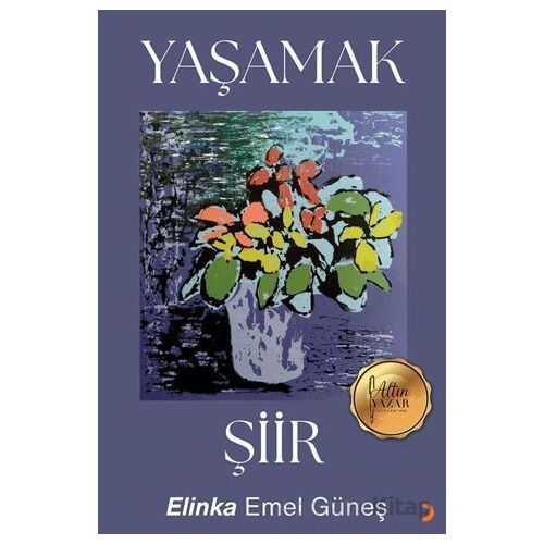 Yaşamak - Elinka Emel Güneş - Cinius Yayınları