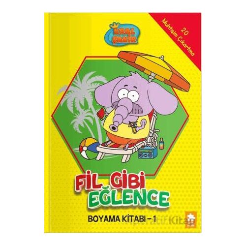 Kral Şakir - Fil Gibi Eğlence Boyama Kitabı- 1 - Kolektif - Eksik Parça Yayınları