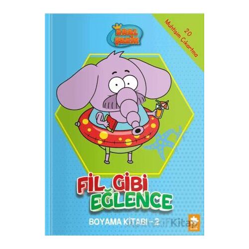 Kral Şakir - Fil Gibi Eğlence Boyama Kitabı- 2 - Kolektif - Eksik Parça Yayınları