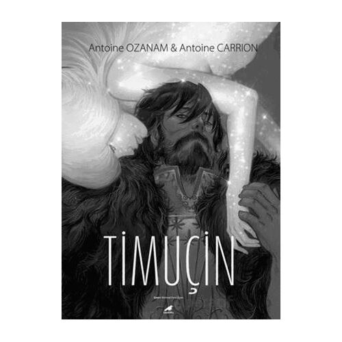 Timuçin - Antoine Ozanam - Kara Karga Yayınları
