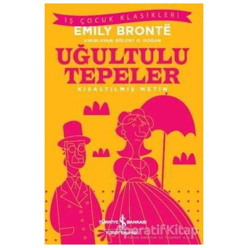 Uğultulu Tepeler - Emily Bronte - İş Bankası Kültür Yayınları