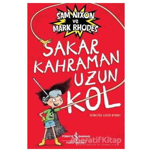 Sakar Kahraman Uzun Kol - Sam Nixon - İş Bankası Kültür Yayınları