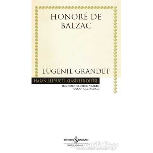 Eugenie Grandet - Honore de Balzac - İş Bankası Kültür Yayınları