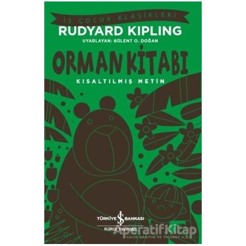 Orman Kitabı - Joseph Rudyard Kipling - İş Bankası Kültür Yayınları