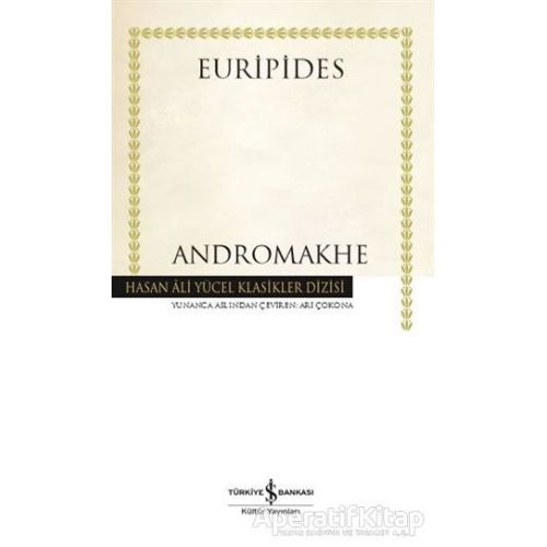 Andromakhe - Euripides - İş Bankası Kültür Yayınları