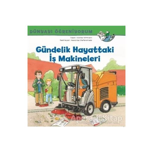 Gündelik Hayattaki İş Makineleri - Dünyayı Öğreniyorum