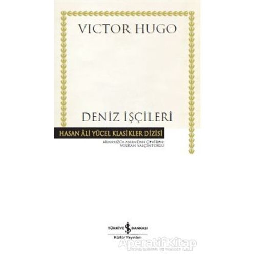 Deniz İşçileri - Victor Hugo - İş Bankası Kültür Yayınları