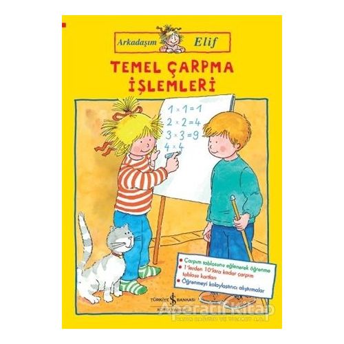 Temel Çarpma İşlemleri - Arkadaşım Elif - Hanna Sörensen - İş Bankası Kültür Yayınları