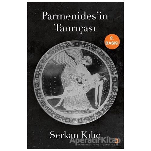 Parmenides’in Tanrıçası - Serkan Kılıç - Cinius Yayınları