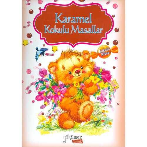 Karamel Kokulu Masallar - Kolektif - Yakamoz Yayınevi