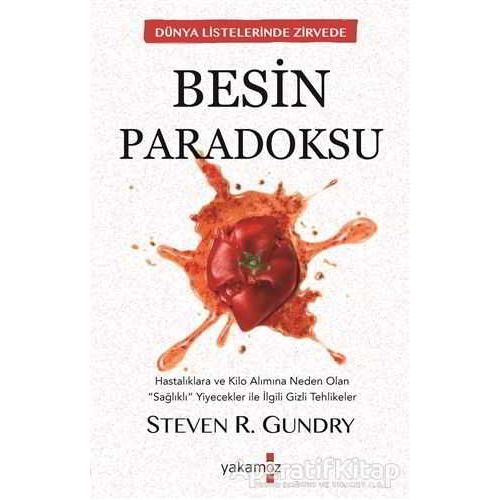 Besin Paradoksu - Steven Gundry - Yakamoz Yayınevi