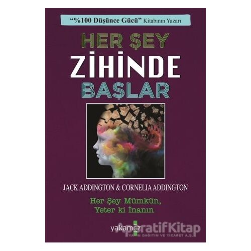 Her Şey Zihinde Başlar - Cornelia Addington - Yakamoz Yayınevi