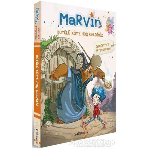 Marvin - Büyülü Köye Hoş Geldiniz - Sir Steve Stevenson - Yakamoz Yayınevi