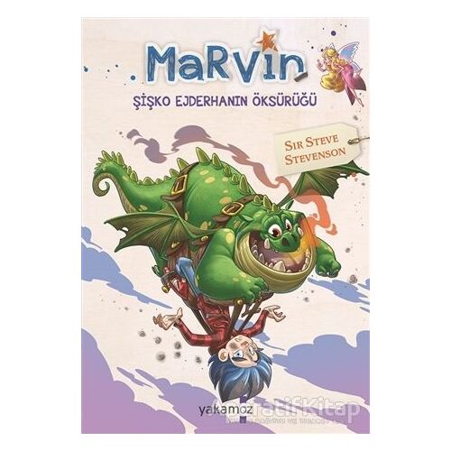 Marvin - Şişko Ejderhanın Öksürüğü - Sir Steve Stevenson - Yakamoz Yayınevi