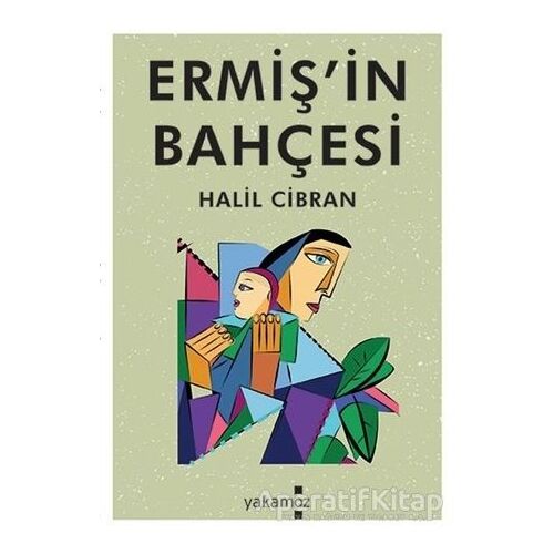 Ermişin Bahçesi - Halil Cibran - Yakamoz Yayınevi