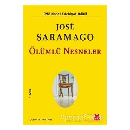 Ölümlü Nesneler - Jose Saramago - Kırmızı Kedi Yayınevi
