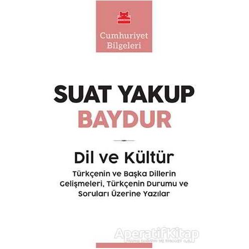 Dil ve Kültür - Suat Yakup Baydur - Kırmızı Kedi Yayınevi