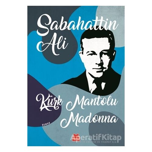 Kürk Mantolu Madonna - Sabahattin Ali - Kırmızı Kedi Yayınevi