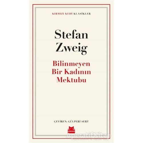 Bilinmeyen Bir Kadının Mektubu - Stefan Zweig - Kırmızı Kedi Yayınevi