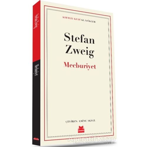 Mecburiyet - Stefan Zweig - Kırmızı Kedi Yayınevi