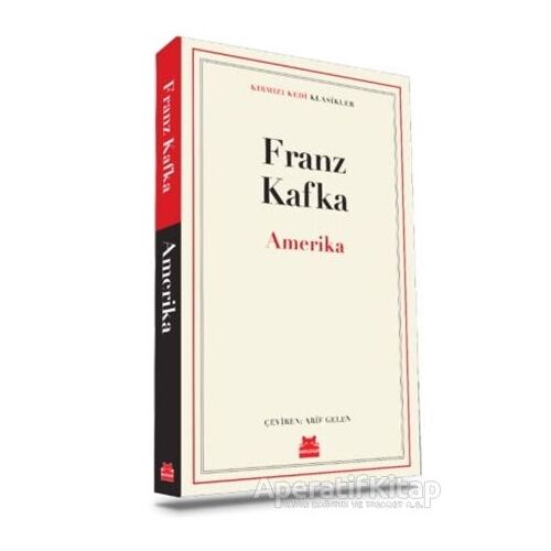 Amerika - Franz Kafka - Kırmızı Kedi Yayınevi