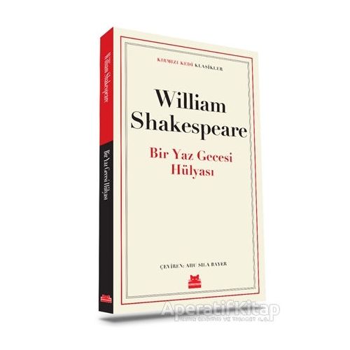 Bir Yaz Gecesi Hülyası - William Shakespeare - Kırmızı Kedi Yayınevi