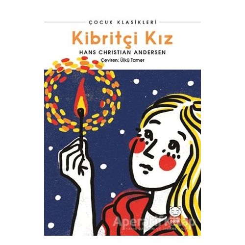 Kibritçi Kız - Hans Christian Andersen - Kırmızı Kedi Çocuk
