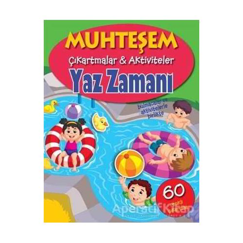 Yaz Zamanı - Muhteşem Çıkartmalar Aktiviteler - Kolektif - Parıltı Yayınları